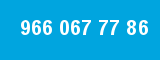 966 067 77 86